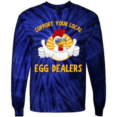 Support Your Local Egg Dealers Tie-Dye Long Sleeve Shirt