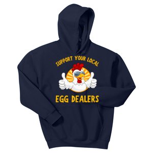 Support Your Local Egg Dealers Kids Hoodie