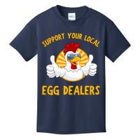 Support Your Local Egg Dealers Kids T-Shirt