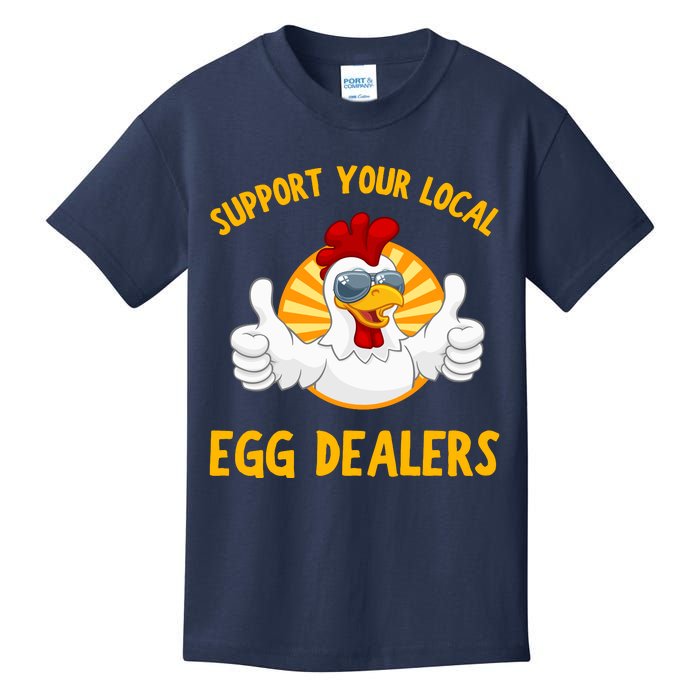 Support Your Local Egg Dealers Kids T-Shirt