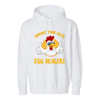 Support Your Local Egg Dealers Garment-Dyed Fleece Hoodie