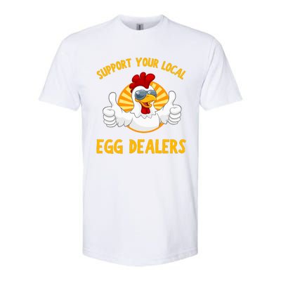 Support Your Local Egg Dealers Softstyle CVC T-Shirt