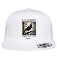 Support Your Local Murder Crows Before Bros Gothic Mystery L Flat Bill Trucker Hat