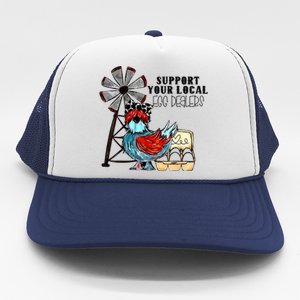 Support Your Local Egg Dealers Trucker Hat