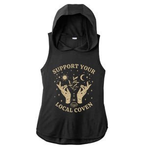 Support Your Local Coven Witch Aesthetic Gift Ladies PosiCharge Tri-Blend Wicking Draft Hoodie Tank