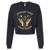 Support Your Local Coven Witch Aesthetic Gift Cropped Pullover Crew