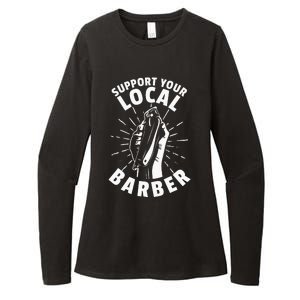 Support Your Local Barber Womens CVC Long Sleeve Shirt