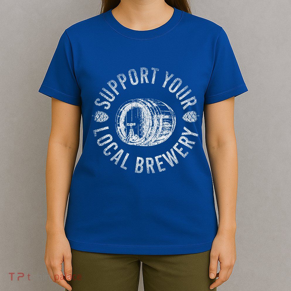 Support Your Local Brewery Craft Beer T-Shirt
