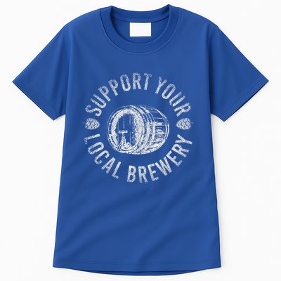 Support Your Local Brewery Craft Beer Tall T-Shirt