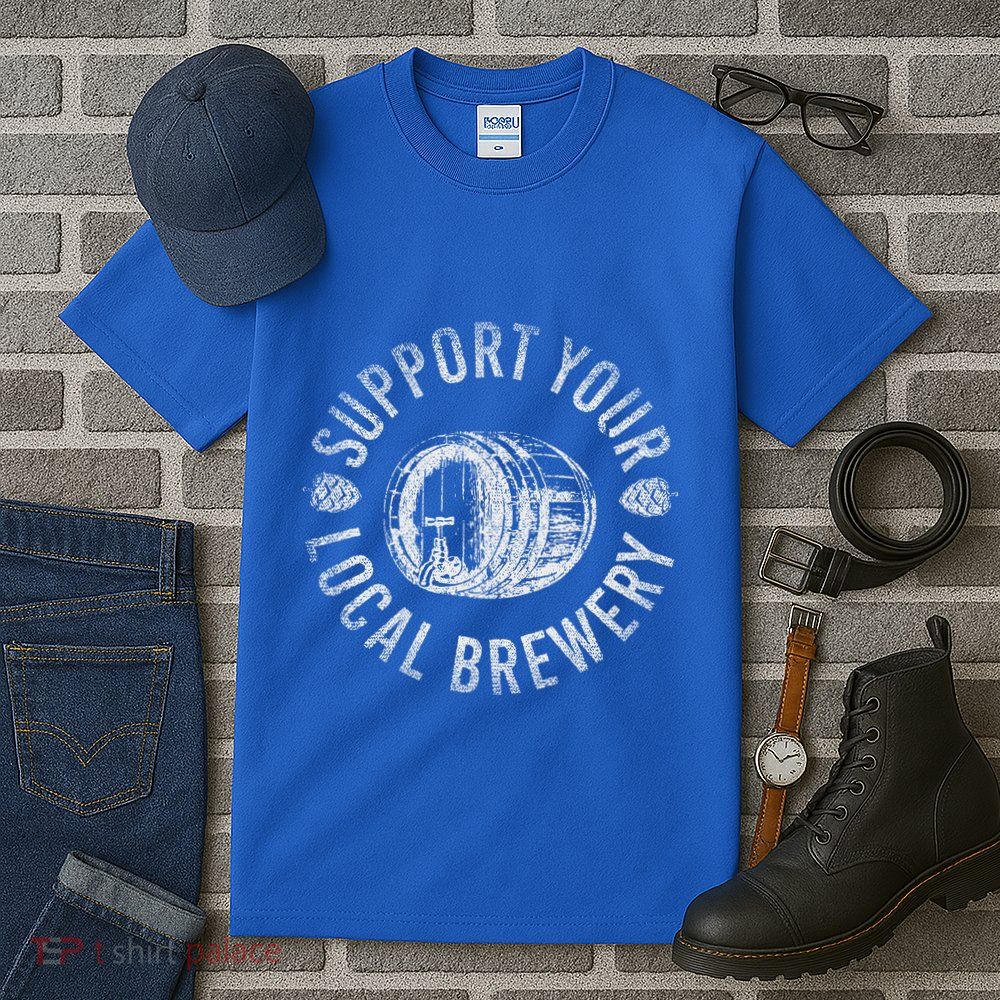 Support Your Local Brewery Craft Beer Tall T-Shirt