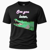 See You Later Alligator Cooling Performance Crew T-Shirt