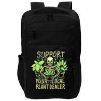 Support Your Local Plant Dealer Funny Skeleton Impact Tech Backpack