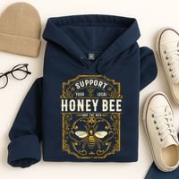 Support Your Local Honey Bee Save The Bees Vintage Style Hoodie