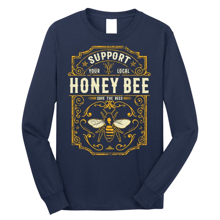 Support Your Local Honey Bee Save The Bees Vintage Style Long Sleeve Shirt