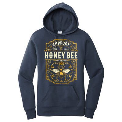 Support Your Local Honey Bee Save The Bees Vintage Style Women's Pullover Hoodie