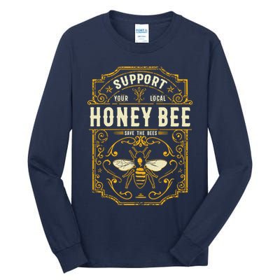 Support Your Local Honey Bee Save The Bees Vintage Style Tall Long Sleeve T-Shirt