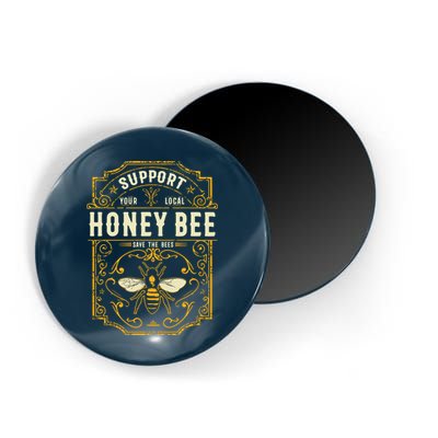 Support Your Local Honey Bee Save The Bees Vintage Style Magnet