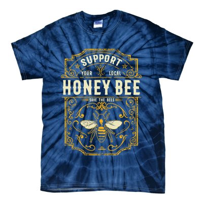 Support Your Local Honey Bee Save The Bees Vintage Style Tie-Dye T-Shirt