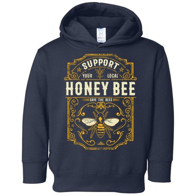 Support Your Local Honey Bee Save The Bees Vintage Style Toddler Hoodie