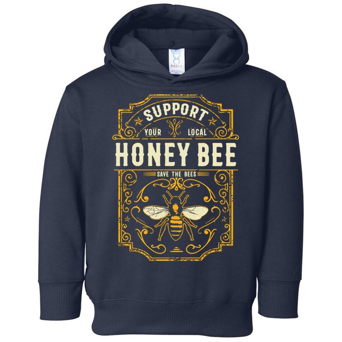 Support Your Local Honey Bee Save The Bees Vintage Style Toddler Hoodie