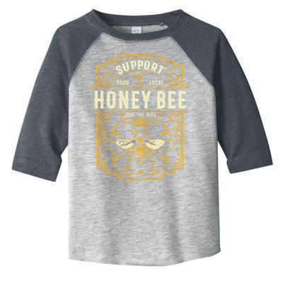 Support Your Local Honey Bee Save The Bees Vintage Style Toddler Fine Jersey T-Shirt