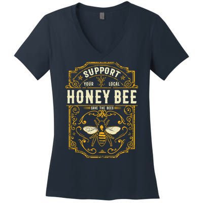 Support Your Local Honey Bee Save The Bees Vintage Style Women's V-Neck T-Shirt