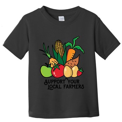 Support Your Local Farmers Toddler T-Shirt