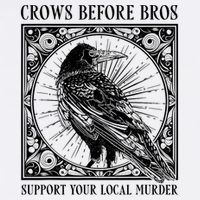 Support Your Local Murder Crows Before Bros Funny Flat Bill Trucker Hat