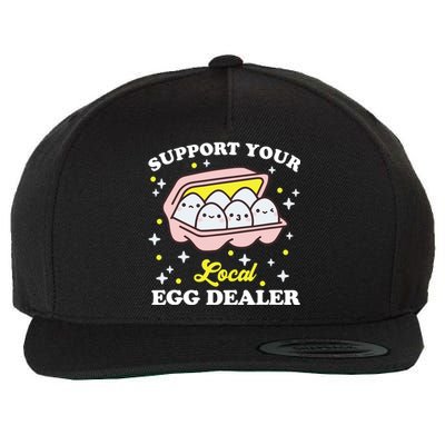 Support Your Local Egg Dealer, Farm Fresh eggs Funny farm Wool Snapback Cap