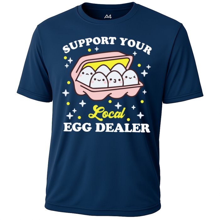 Support Your Local Egg Dealer, Farm Fresh eggs Funny farm Cooling Performance Crew T-Shirt