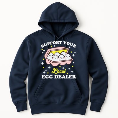 Support Your Local Egg Dealer, Farm Fresh eggs Funny farm Hoodie