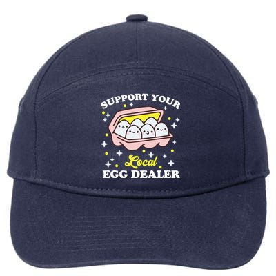 Support Your Local Egg Dealer, Farm Fresh eggs Funny farm 7-Panel Snapback Hat