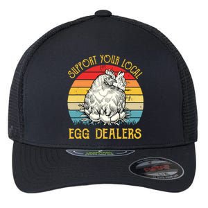 Support Your Local Egg Dealers Farmers Funny Chicken Lover Flexfit Unipanel Trucker Cap