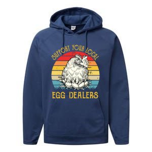 Support Your Local Egg Dealers Farmers Funny Chicken Lover Performance Fleece Hoodie