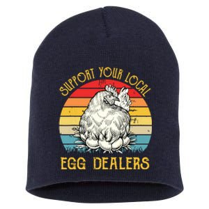 Support Your Local Egg Dealers Farmers Funny Chicken Lover Short Acrylic Beanie