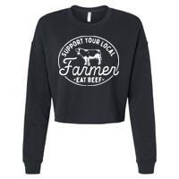 Support Your Local Farmer Eat Beef Cropped Pullover Crew