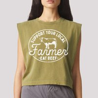 Support Your Local Farmer Eat Beef Garment-Dyed Women's Muscle Tee