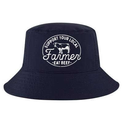 Support Your Local Farmer Eat Beef Cool Comfort Performance Bucket Hat