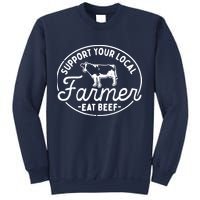 Support Your Local Farmer Eat Beef Sweatshirt