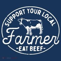 Support Your Local Farmer Eat Beef Tall T-Shirt