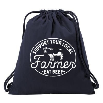 Support Your Local Farmer Eat Beef Drawstring Bag