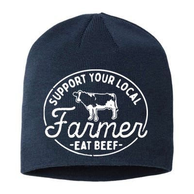 Support Your Local Farmer Eat Beef Sustainable Beanie