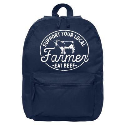 Support Your Local Farmer Eat Beef 16 in Basic Backpack