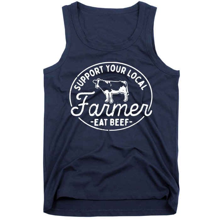 Support Your Local Farmer Eat Beef Tank Top