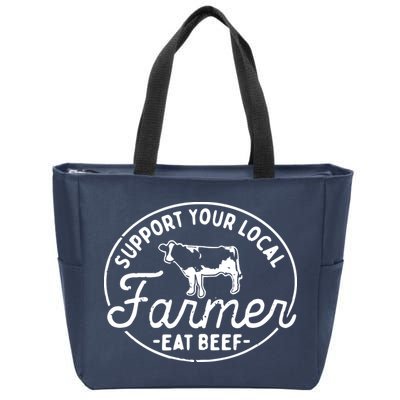 Support Your Local Farmer Eat Beef Zip Tote Bag