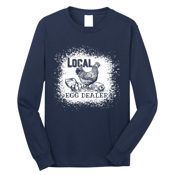 Support Your Local Egg Dealers Chicken Lovers Farm Farmers Long Sleeve Shirt