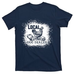 Support Your Local Egg Dealers Chicken Lovers Farm Farmers T-Shirt