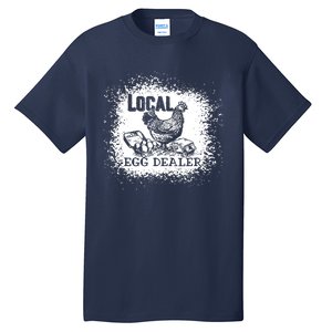 Support Your Local Egg Dealers Chicken Lovers Farm Farmers Tall T-Shirt