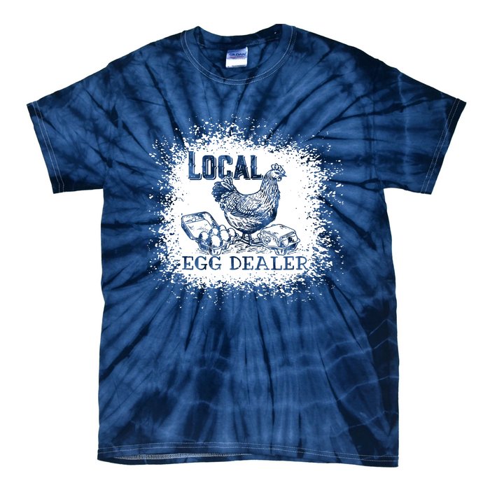 Support Your Local Egg Dealers Chicken Lovers Farm Farmers Tie-Dye T-Shirt