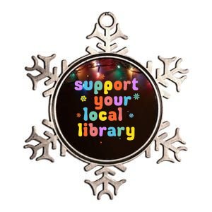 Support Your Local Library Book Reader Lover Bookworm Metallic Star Ornament